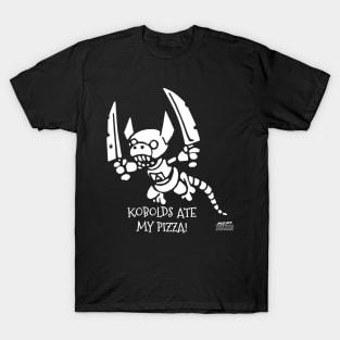 Kobolds Ate My Pizza! - Pizza Dungeon T-Shirt